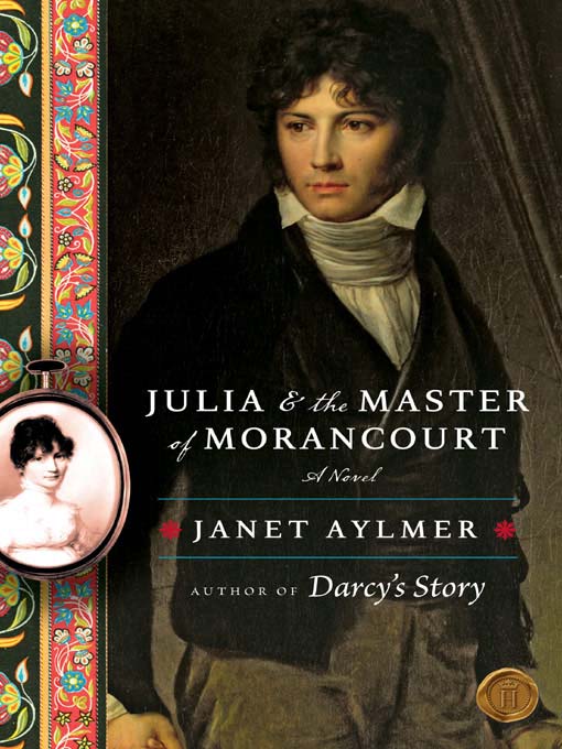 Title details for Julia and the Master of Morancourt by Janet Aylmer - Available